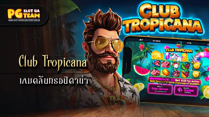 Club Tropicana